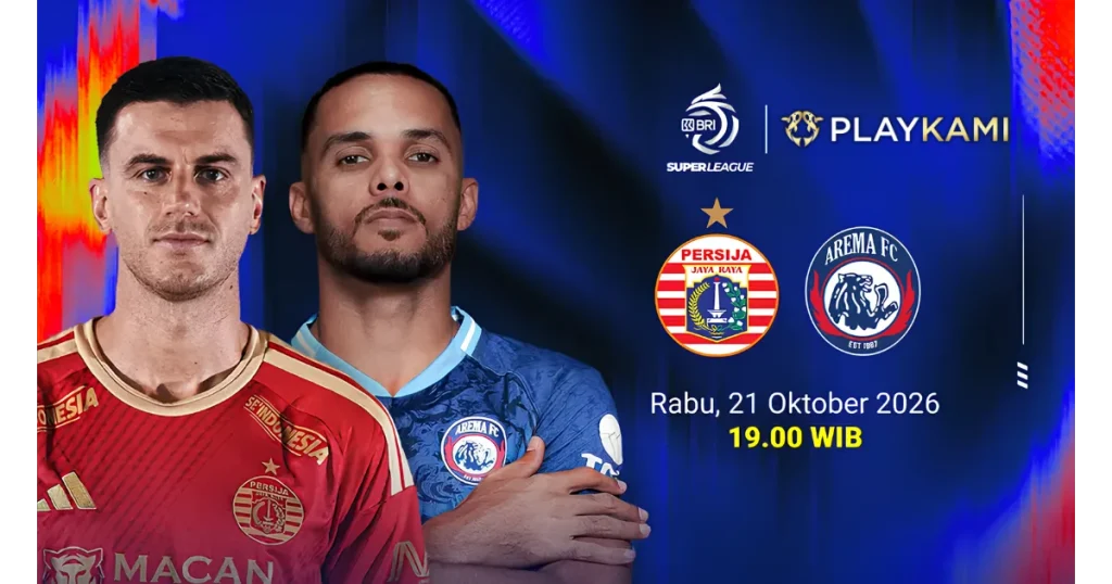 Jadwal BRI Super League Persija Arema